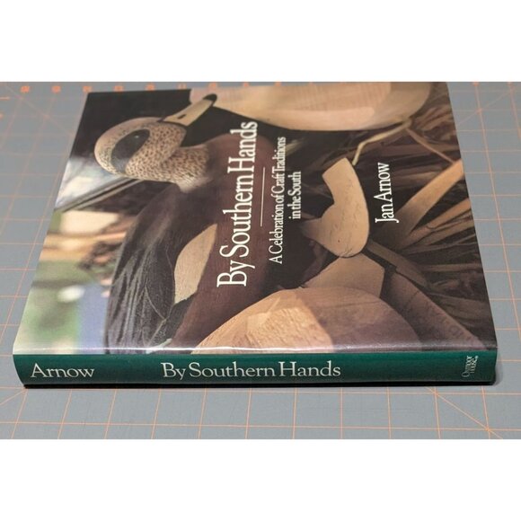 By Southern Hands: A Celebration of Craft Traditions in the South Jan Arnow - Picture 7 of 9